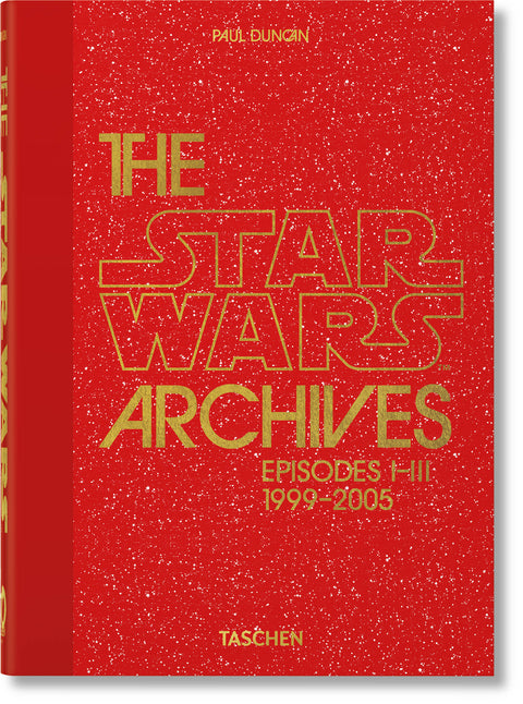 The Star Wars Archives. 1999–2005 Архивы Звездных войн 1999-2005 /Книги на английском языке